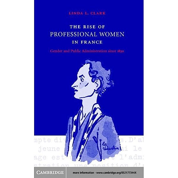 Rise of Professional Women in France, Linda L. Clark