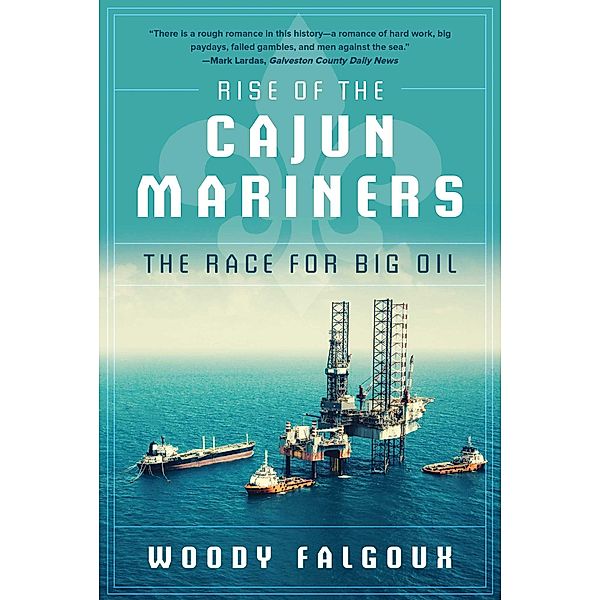 Rise of the Cajun Mariners, Woody Falgoux