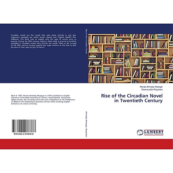 Rise of the Circadian Novel in Twentieth Century, Ronak Ahmady Ahangar, Shamsoddin Royanian