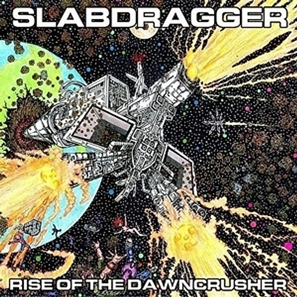 Rise Of The Dawncrusher (Vinyl), Slabdragger