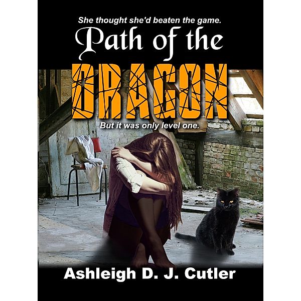 Rise of the Dragonfly: Path of the Dragon, Ashleigh D.J. Cutler