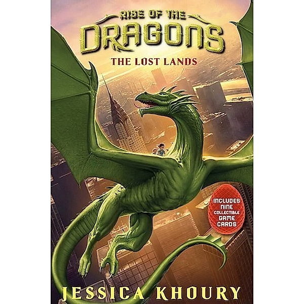 Rise of the Dragons - The Lost Lands, Jessica Khoury