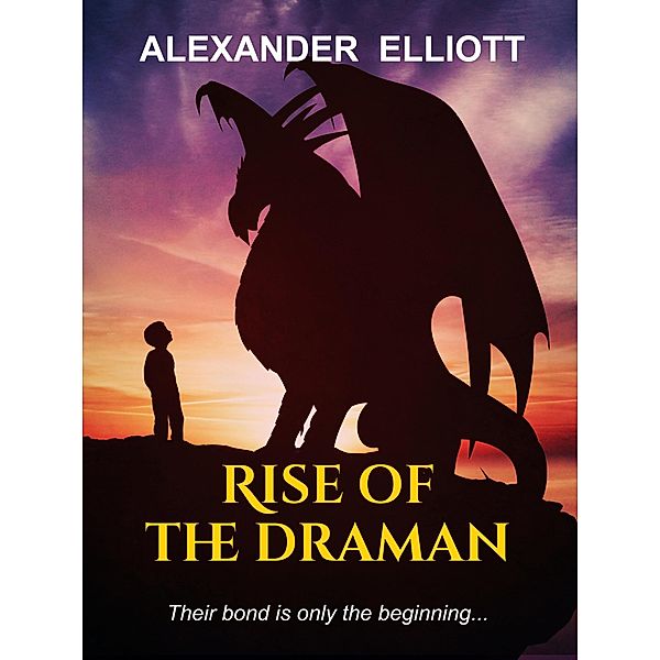Rise of the Draman, Alexander Elliott