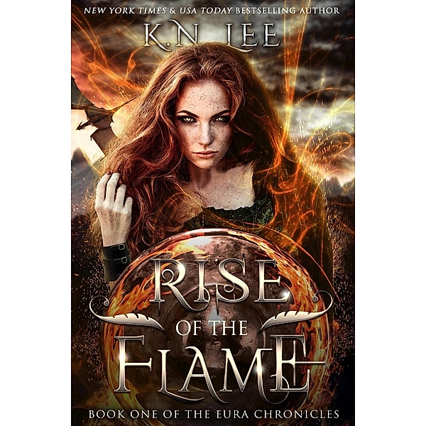 Rise of the Flame (The Eura Chronicles) / The Eura Chronicles, K. N. Lee