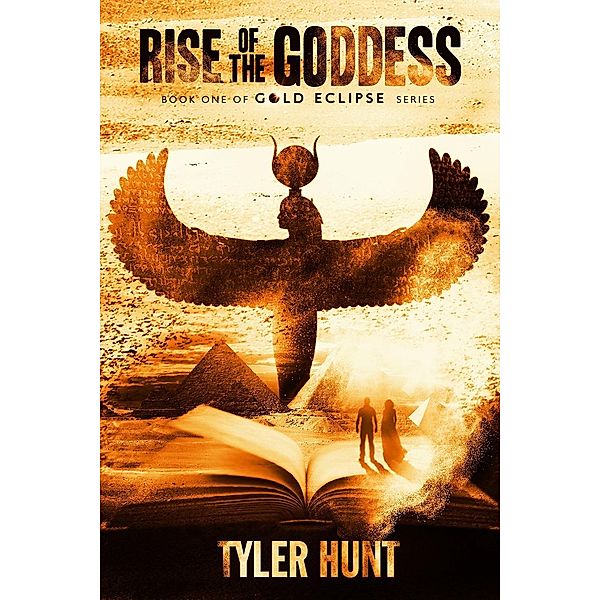Rise of the Goddess (Crime Thriller), Tyler Hunt