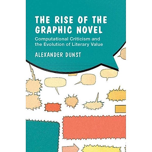 Rise of the Graphic Novel, Alexander Dunst