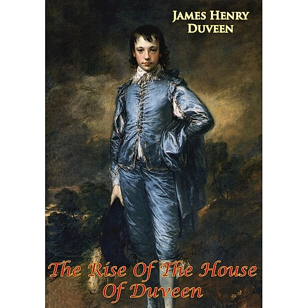 Rise Of The House Of Duveen, James Henry Duveen