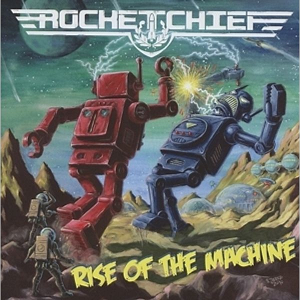 Rise Of The Machine, Rocketchief