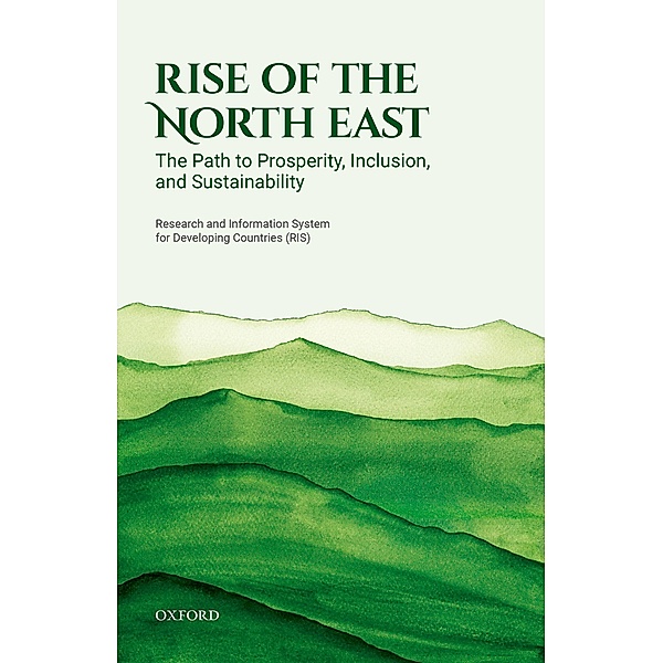 Rise of the North East, Research and Information System for Developing Countries (RIS)