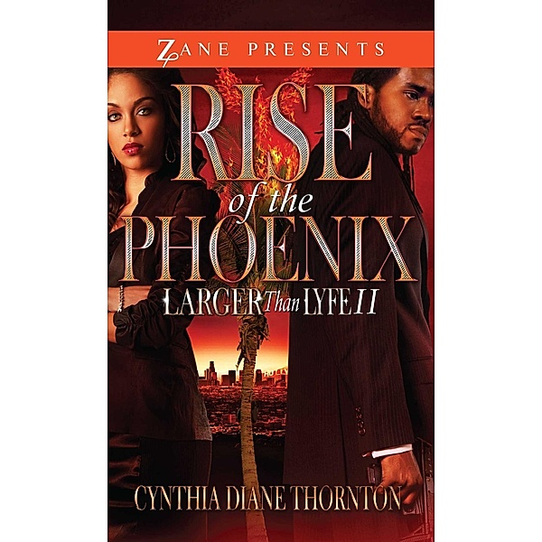Rise of the Phoenix, Cynthia Diane Thornton