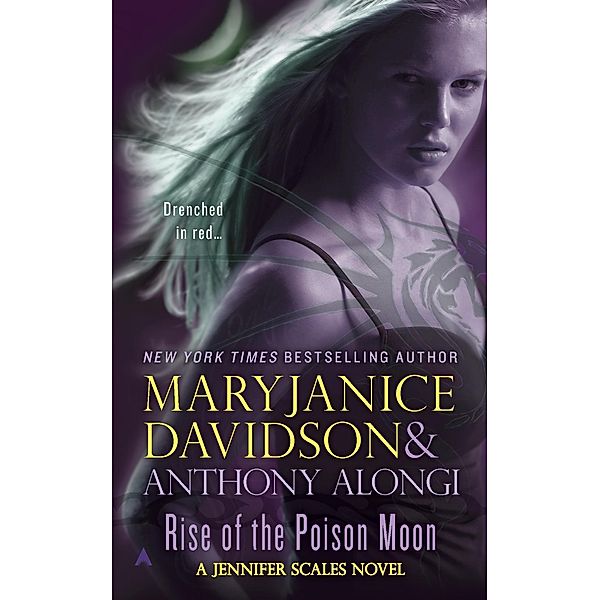 Rise of the Poison Moon / Jennifer Scales Bd.5, Mary Janice Davidson, Anthony Alongi