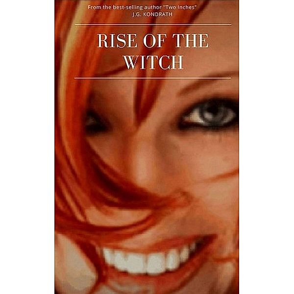 Rise of the Witch, Jason Kondrath