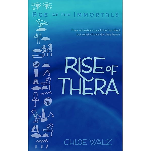 Rise of Thera, Chloe Walz