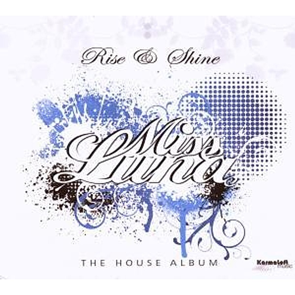 Rise & Shine (The House Album), Miss Luna