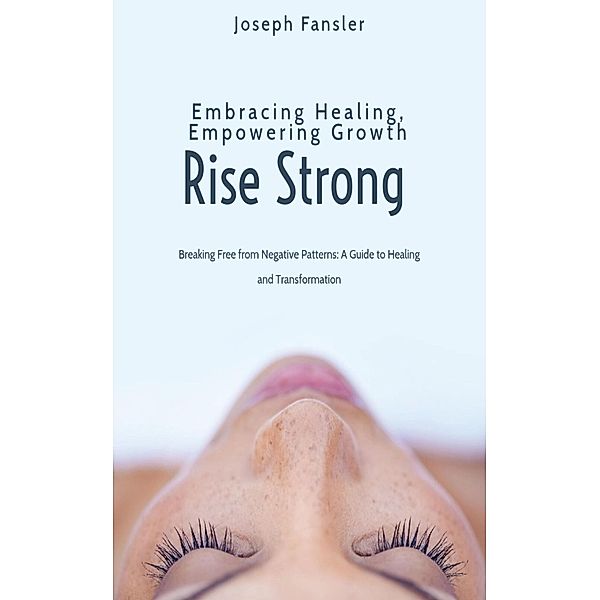 Rise Strong, Joseph Fansler