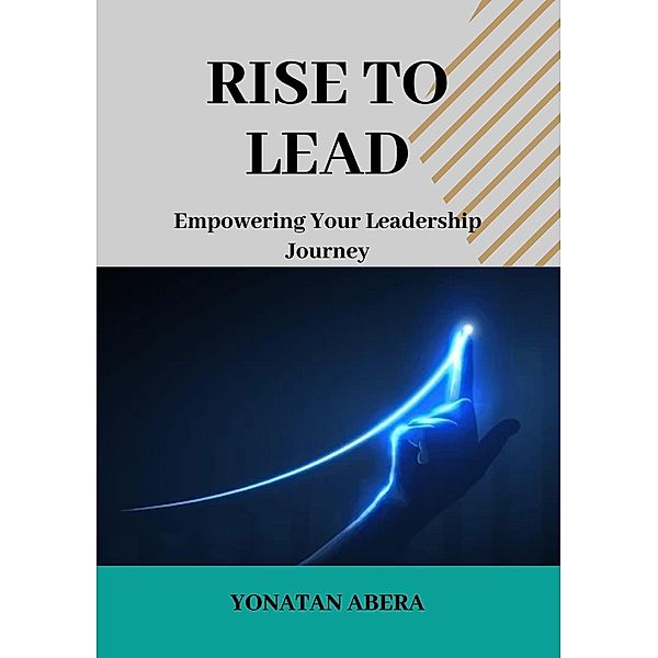 Rise to Lead, Yonatan Abera