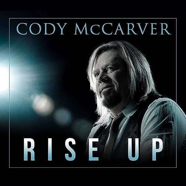 Rise Up, Cody McCarver