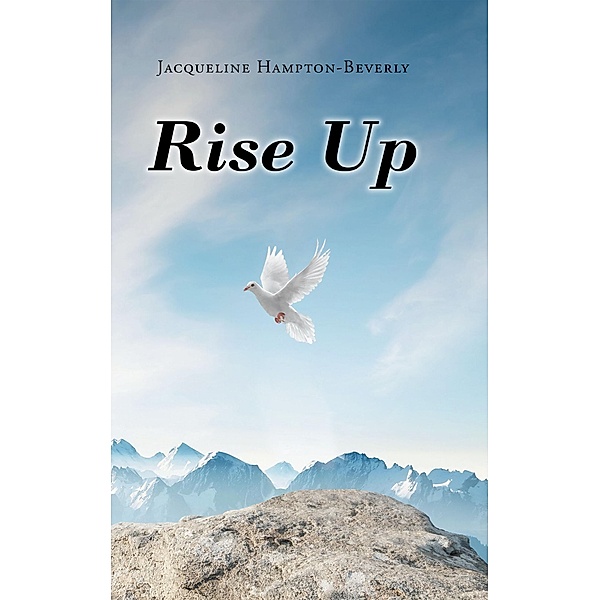 Rise Up, Jacqueline Hampton-Beverly