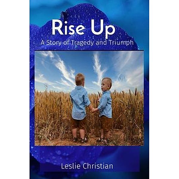 Rise Up, Leslie Christian