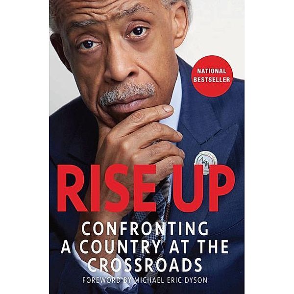 Rise Up: Confronting a Country at the Crossroads, Al Sharpton