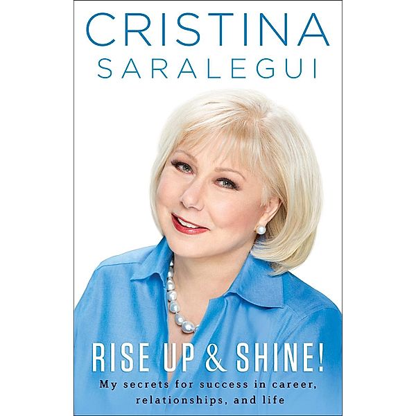 Rise Up & Shine!, Cristina Saralegui