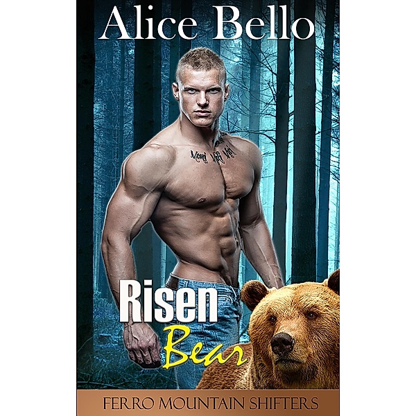 Risen Bear / Alice Bello, Alice Bello