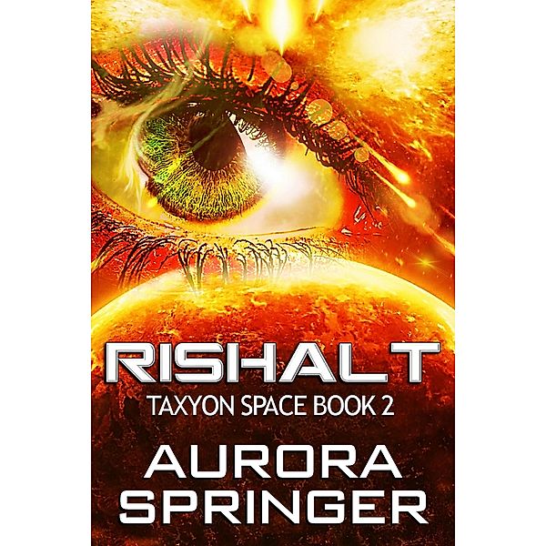 Rishalt (Taxyon Space, #2) / Taxyon Space, Aurora Springer