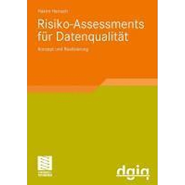 Risiko-Assessments für Datenqualität / Ausgezeichnete Arbeiten zur Informationsqualität, Hakim Harrach