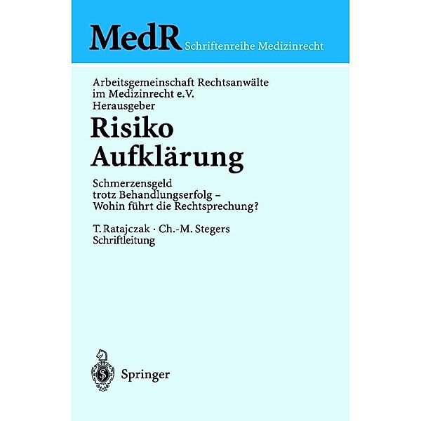 Risiko Aufklärung / MedR Schriftenreihe Medizinrecht