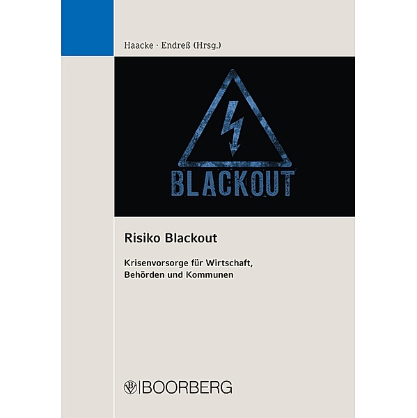 Risiko Blackout, Florian Haacke, Christian Endreß