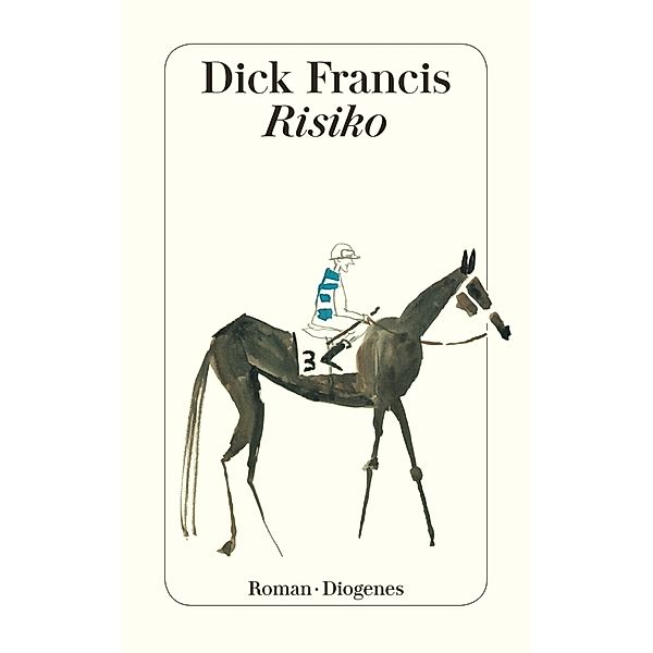 Risiko. Ein Goldcup zur Entführung, Dick Francis