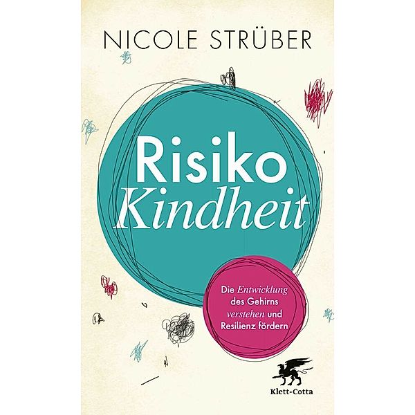 Risiko Kindheit, Nicole Strüber