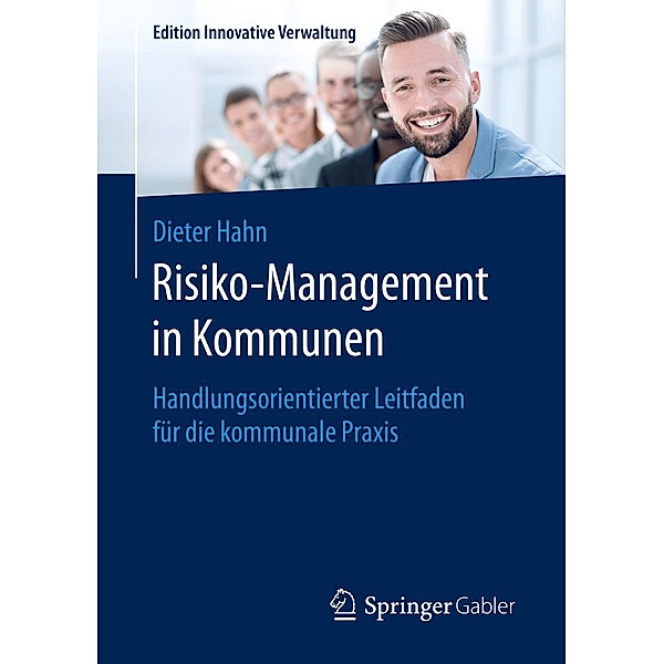 Risiko-Management in Kommunen / Edition Innovative Verwaltung, Dieter Hahn