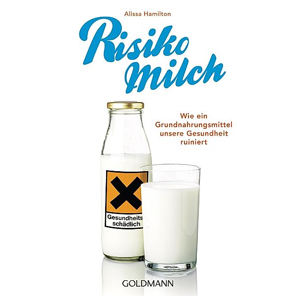 Risiko Milch, Alissa Hamilton