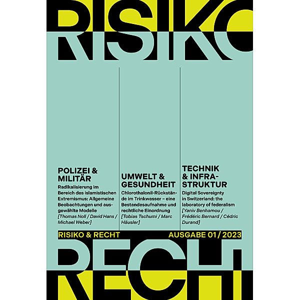 Risiko & Recht 01/2023, Marc Häusler, Yaniv Benhamou, Frédéric Bernard, Cédric Durand, Thomas Noll, David Hans, Michael Weber, Tobias Tschumi