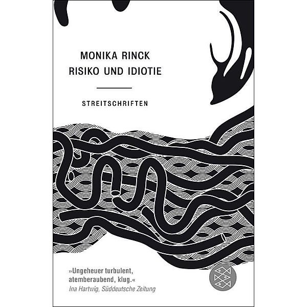 Risiko und Idiotie, Monika Rinck