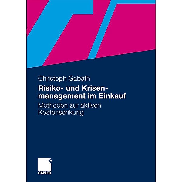 Risiko- und Krisenmanagement im Einkauf, Christoph Walter Gabath