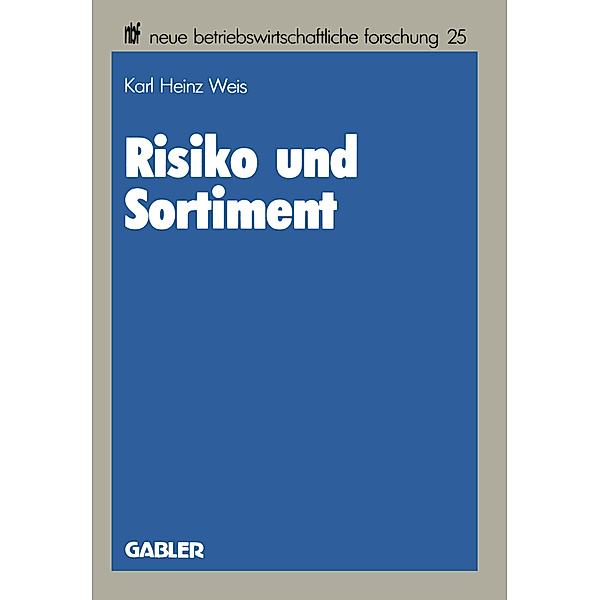 Risiko und Sortiment, Karl H. Weis