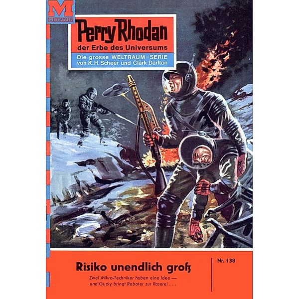 Risiko unendlich groß (Heftroman) / Perry Rhodan-Zyklus Die Posbis Bd.138, Kurt Brand