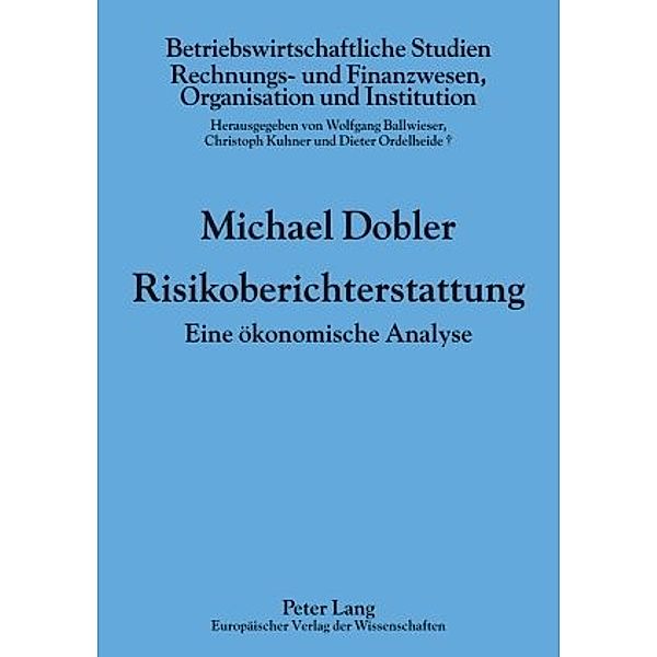 Risikoberichterstattung, Michael Dobler