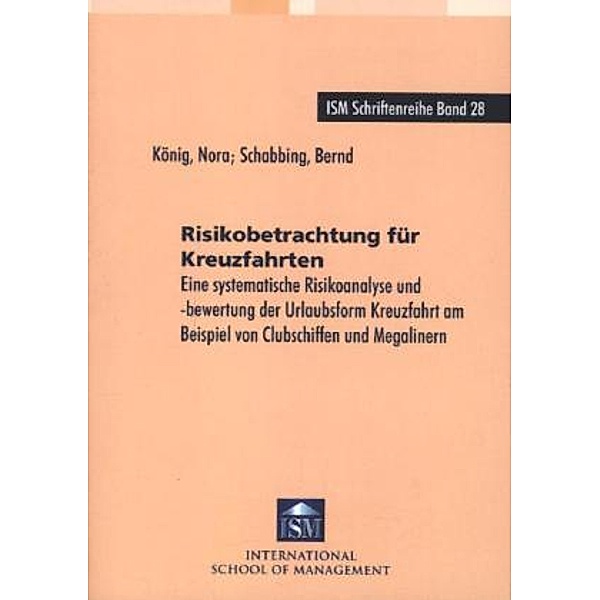 Risikobetrachtung für Kreuzfahrten, Nora König, Bernd Schabbing
