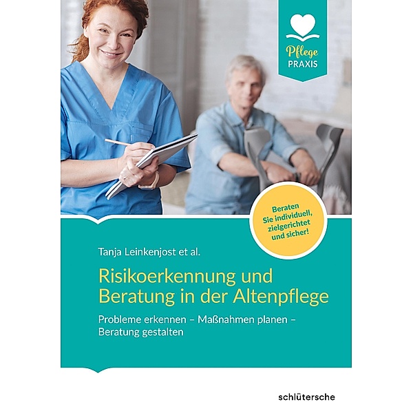 Risikoerkennung und Beratung in der Altenpflege, Tanja Leinkenjost