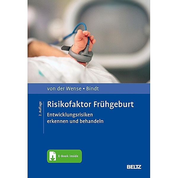 Risikofaktor Frühgeburt, m. 1 Buch, m. 1 E-Book, Axel von der Wense, Carola Bindt