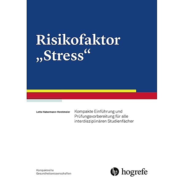 Risikofaktor Stress, Lotte Habermann-Horstmeier