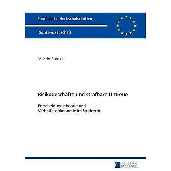 Risikogeschaefte und strafbare Untreue, Martin Stenzel