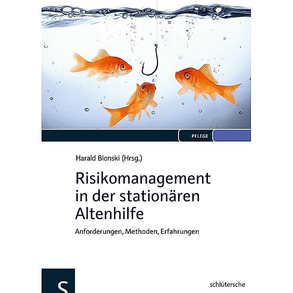 Risikomanagement in der stationären Altenhilfe