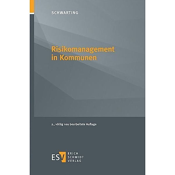 Risikomanagement in Kommunen, Gunnar Schwarting