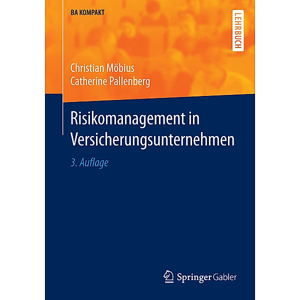 Risikomanagement in Versicherungsunternehmen, Christian Möbius, Catherine Pallenberg