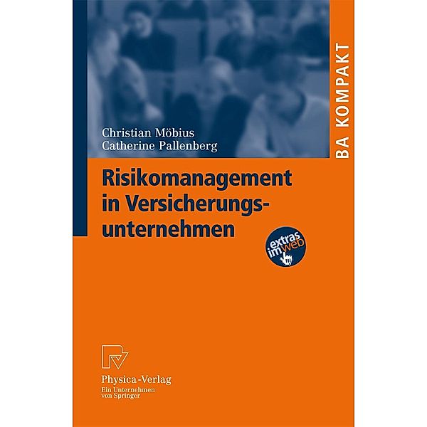 Risikomanagement in Versicherungsunternehmen / BA KOMPAKT, Christian Möbius, Catherine Pallenberg