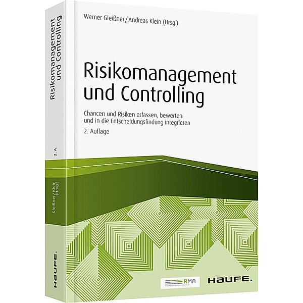 Risikomanagement und Controlling, Andreas Klein, Werner Gleißner